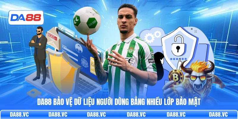 DA88 bảo vệ dữ liệu người dùng bằng nhiều lớp bảo mật