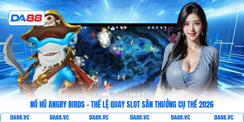 Nổ hũ angry birds